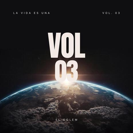 VOL 3 | Boomplay Music