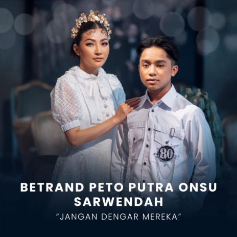 Jangan Dengar Mereka ft. Sarwendah | Boomplay Music