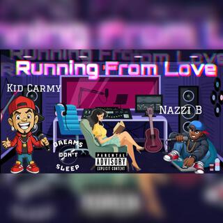 Running From Love