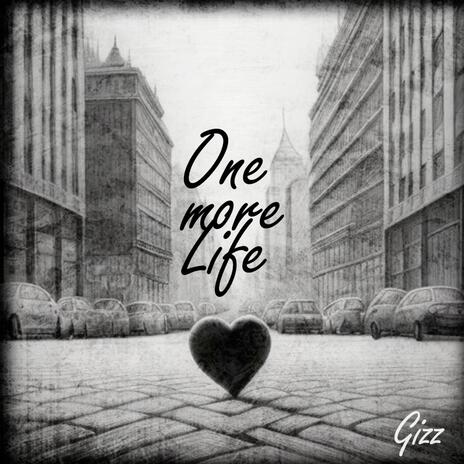 One more Life | Boomplay Music