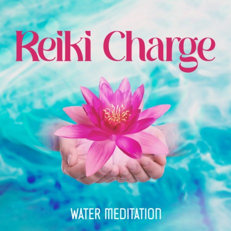 Reiki Symbols Above the Water | Boomplay Music
