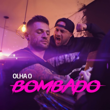 Olha o bombado | Boomplay Music