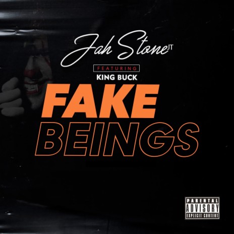 Fake Beings ft. King Buck | Boomplay Music