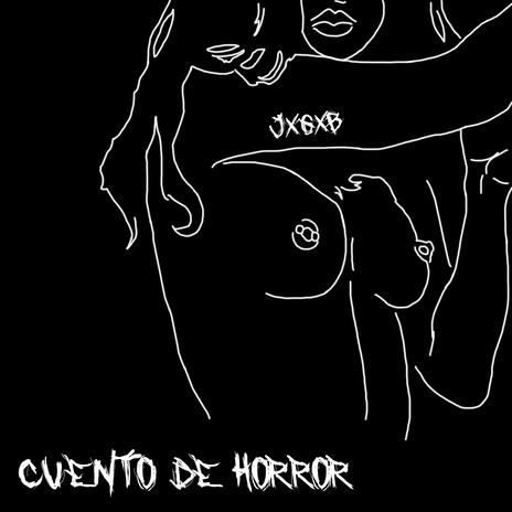 Cuento De Horror | Boomplay Music