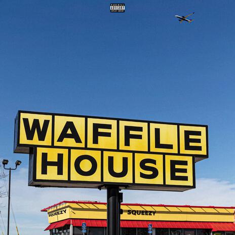 Waffle House | Boomplay Music