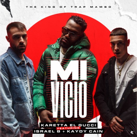 Mi Vicio ft. Kaydy Cain & Israel B | Boomplay Music