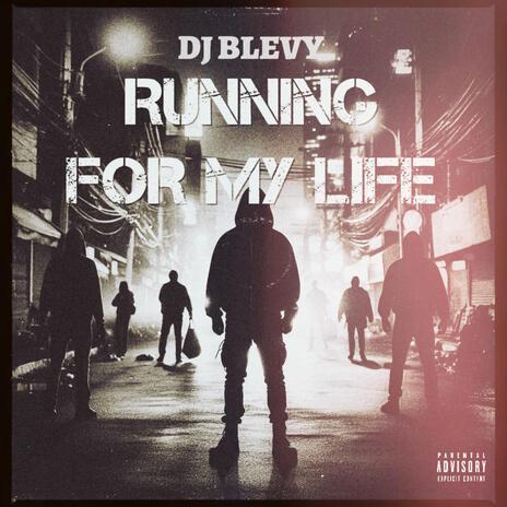 Running For My Life | Boomplay Music