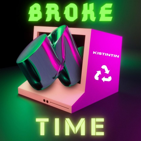 Broke Time