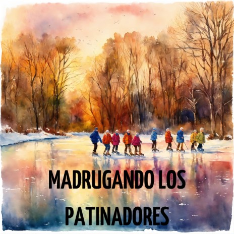 Madrugando los Patinadores ft. Los Incateños | Boomplay Music