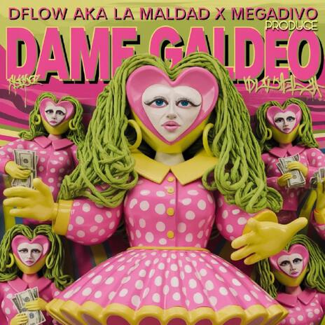 Dame Galdeo | Boomplay Music