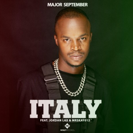 Italy ft. Jordan Lax & MrSkay012 | Boomplay Music