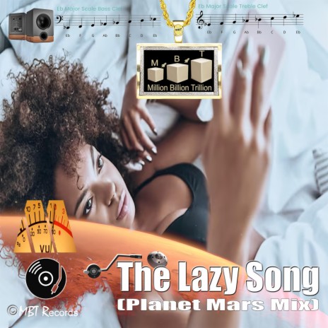 Million Billion Trillion - The Lazy Song (Planet Mars Mix) | Boomplay Music