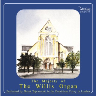 The Majesty of the Willis Organ