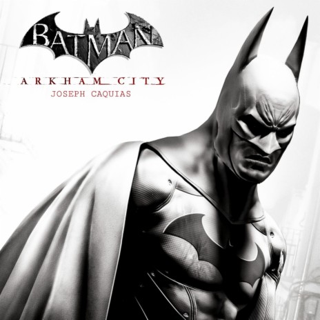 Batman: Arkham City Theme | Boomplay Music