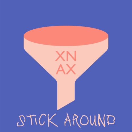 Stick Around | Boomplay Music