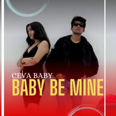 Baby Be Mine | Boomplay Music