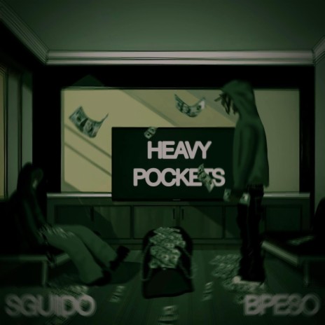 HEAVY POCKETS ft. BPESO | Boomplay Music
