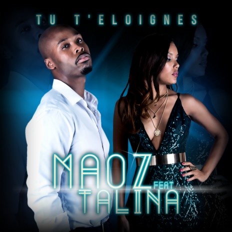 Tu t'éloignes ft. Talina | Boomplay Music