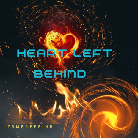 Heart Left Behind | Boomplay Music