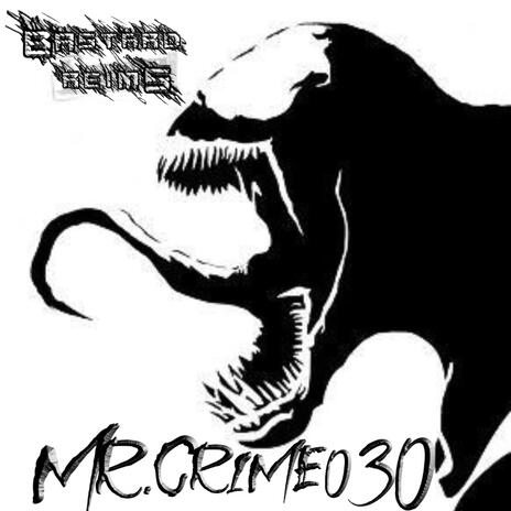 Bastard Reimes ft. Mr.Crime030 & Wantedbeats36