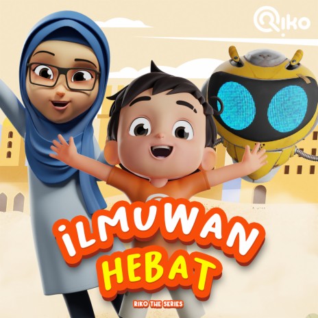 Ilmuwan Hebat ft. Kak Wulan | Boomplay Music