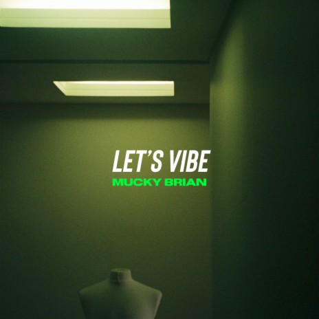 Let's Vibe | Boomplay Music