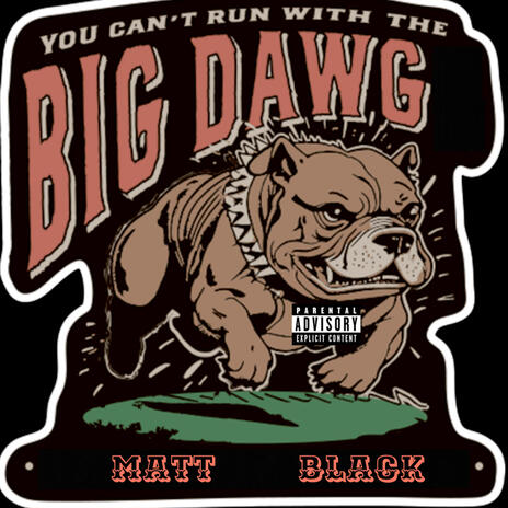 Big Dawg | Boomplay Music