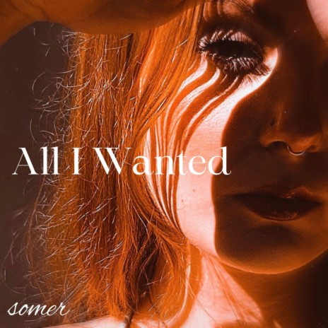 All I Wanted | Boomplay Music