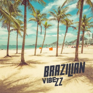 Brazilian Vibezz