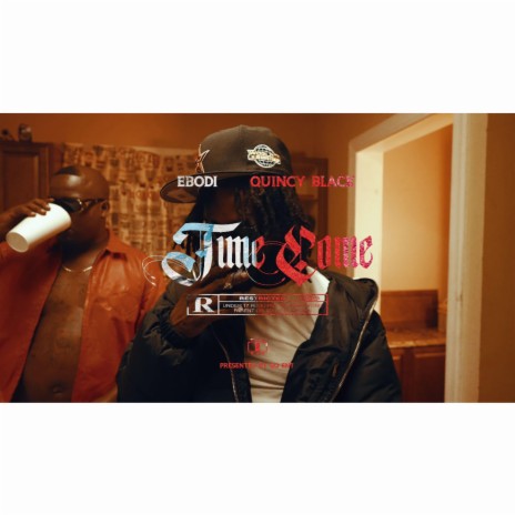 Time Come ft. Quincy black