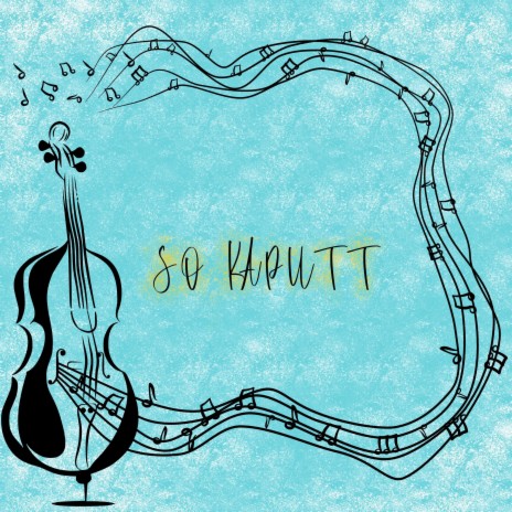 so kaputt - Acoustic | Boomplay Music