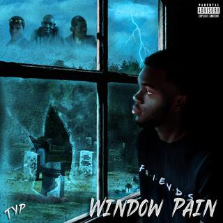 Window Pain (Intro) lyrics | Boomplay Music