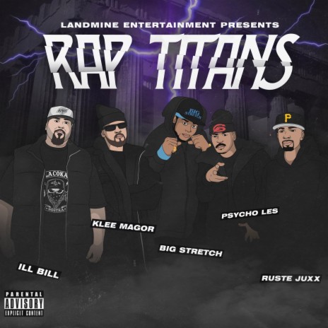 Rap Titans ft. Ruste Juxx, Psycho Les, ILL Bill & Big Stretch The Demon Slayer | Boomplay Music