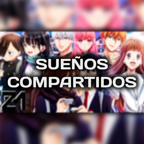 RAP Romances del anime - Sueños compartidos | Boomplay Music