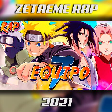 RAP del EQUIPO 7 de NARUTO | Boomplay Music