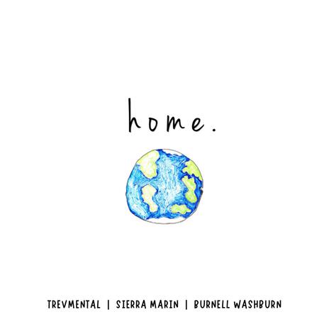 hOMe. ft. TREVMENTAL & Burnell Washburn | Boomplay Music