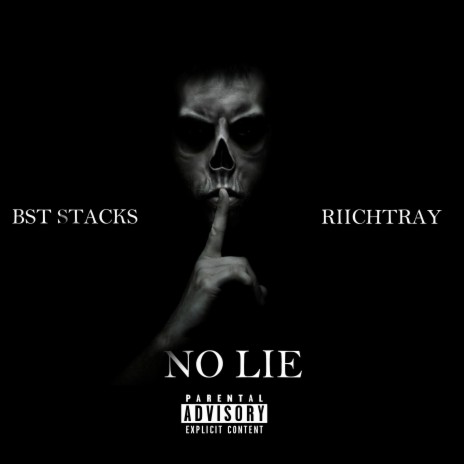 No lie ft. riichtray | Boomplay Music