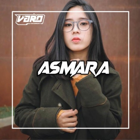 ASMARA VARO OVERNIGHT | Boomplay Music