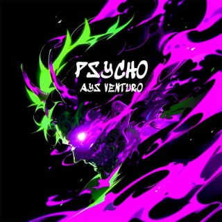 Psycho