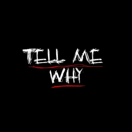 Tell Me Why (Spanish Version) | Boomplay Music
