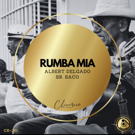 Rumba Mia ft. Sr. Saco | Boomplay Music