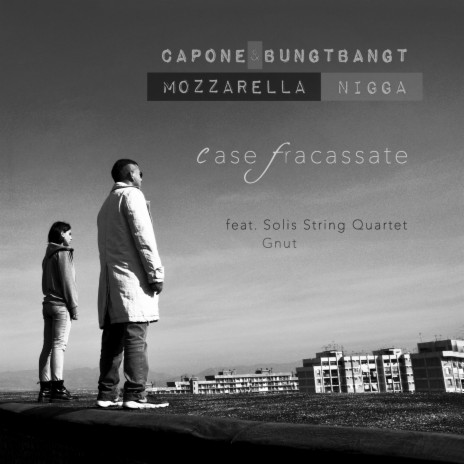 Case Fracassate ft. Solis String Quartet & Gnut