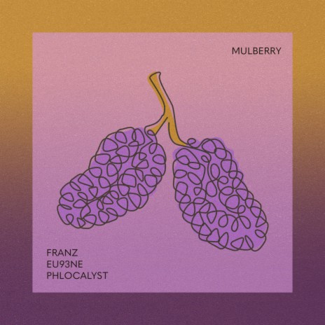 Mulberry ft. FRANZ & Eu93ne | Boomplay Music