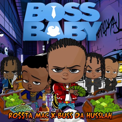 Boss Baby ft. Buss da Husslah | Boomplay Music
