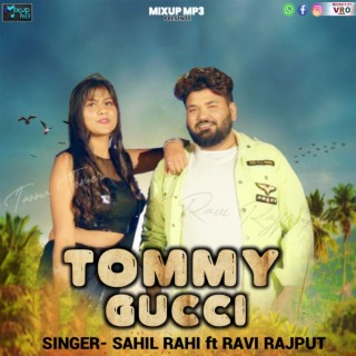 Tommy Gucci (Haryanvi)