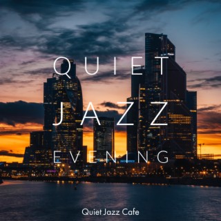 Quiet Jazz Cafe