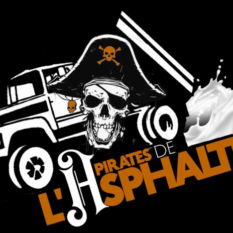 Pirates de l'Asphalte. | Boomplay Music