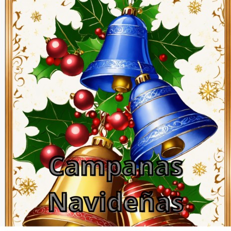 Campanas Navideñas ft. Grupo Nueva Vida | Boomplay Music