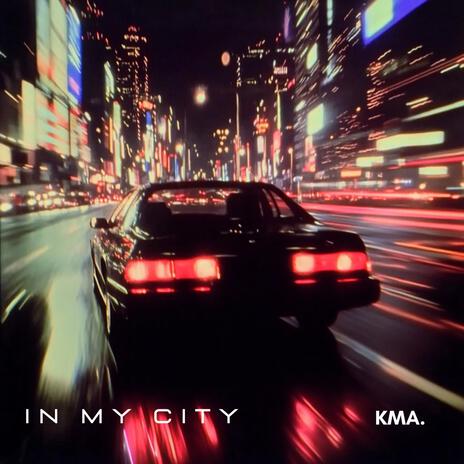 In my city | Boomplay Music