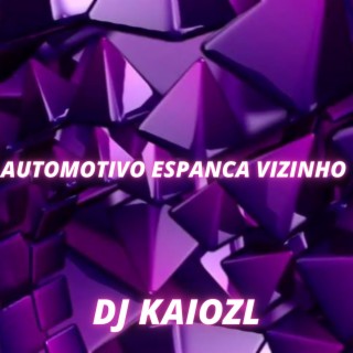 AUTOMOTIVO ESPANCA VIZINHO